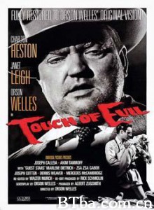 历劫佳人 狂野生死恋 历劫名花 Touch of Evil (1958) 1080P/720P BT磁力 迅雷网盘下载
