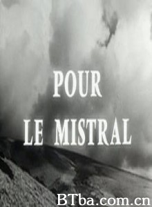 海岸之风 Pour le mistral (1970)  BT磁力 迅雷网盘下载
