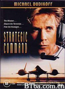 层峰命令 最高命令 Strategic Command  (1997) 720P BT磁力 迅雷网盘下载