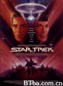 星际旅行5：终极先锋 星空奇遇记5：最后战线 星舰奇航记5：终极先锋 (1989) 1080P BT磁力 迅雷网盘下载