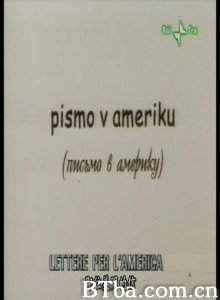 寄往美国的信 Pismo v Ameriku (1970)  BT磁力 迅雷网盘下载