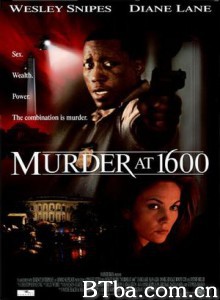 1600谋杀案 惊天杀人陷阱 白宫谋杀案 (1997) 1080P BT磁力 迅雷网盘下载