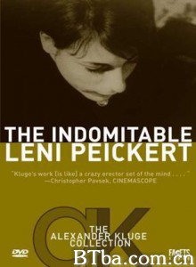 锲而不舍的雷妮·派克特 The Undomitable Leni Peikert 桀骜不驯的蕾妮·佩克特 (1970)  BT磁力 迅雷网盘下载