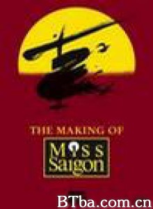 《西贡小姐》制作实录 The Making of 'Miss Saigon' (1970)  BT磁力 迅雷网盘下载