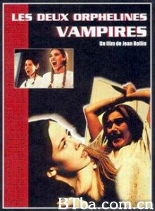 孪生吸血鬼 Two Orphan Vampires (1997)  BT磁力 迅雷网盘下载