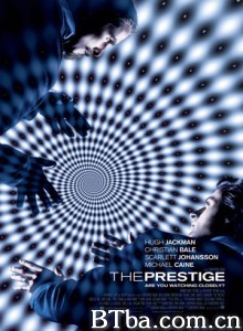 致命魔术 顶尖对决(台) 死亡魔法(港) The Prestige (2006) 1080P/720P BT磁力 迅雷网盘下载