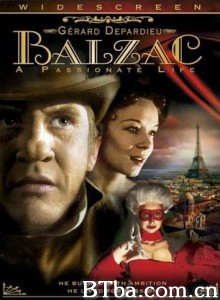 巴尔扎克激情的一生 巴尔扎克传 巴尔扎克王子传奇 (1999)  BT磁力 迅雷网盘下载