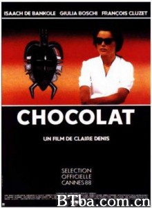 巧克力 Chocolate (1988)  BT磁力 迅雷网盘下载