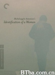 一个女人的身份证明 Identification of a Woman (1982)  BT磁力 迅雷网盘下载