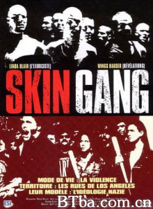 SkinGang Skin Flick (2005)  BT磁力 迅雷网盘下载