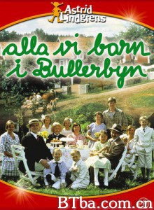喧闹村的孩子们 The Children of Bullerby Village The Children of Noisy Village (1986)  BT磁力 迅雷网盘下载