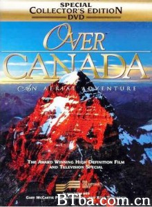 鸟瞰加拿大 (1999)  BT磁力 迅雷网盘下载