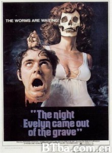 鬼妻墓中来 The Night Evelyn Came Out of the Grave (1971)  BT磁力 迅雷网盘下载