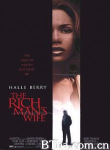 富翁的妻子/魔鬼交易/错入朱门-720p|1080p高清bt种子下载