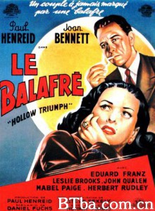 TheScar Hollow Triumph (1948)  BT磁力 迅雷网盘下载