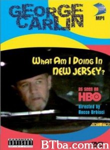 GeorgeCarlin:WhatAmIDoinginNewJersey? (1970)  BT磁力 迅雷网盘下载