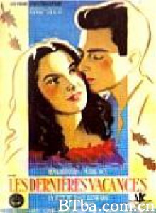 最后的假期 The Last Vacation (1948)  BT磁力 迅雷网盘下载