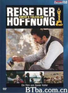 希望之旅 Journey of Hope (1991)  BT磁力 迅雷网盘下载