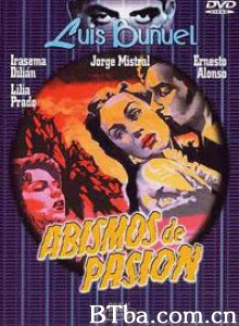 呼啸山庄 Wuthering Heights 咆哮山庄 (1954)  BT磁力 迅雷网盘下载