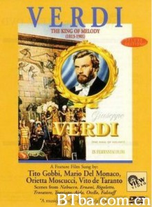 吉乌赛培威尔第 曲和泪，但愿君心似我心 The Life and Music of Giuseppe Verdi (1953)  BT磁力 迅雷网盘下载