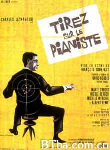 射杀钢琴师 枪杀钢琴师 Shoot The Pianist (1960)  BT磁力 迅雷网盘下载