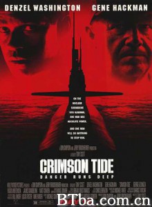 红潮风暴 赤色风暴 核艇风暴 Crimson Tide (1995) 1080P/720P BT磁力 迅雷网盘下载