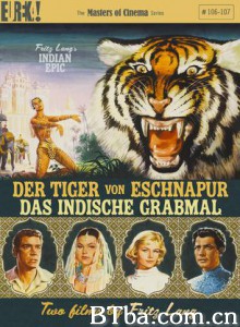 孟加拉虎 The Tiger of Eschnapur (1959)  BT磁力 迅雷网盘下载
