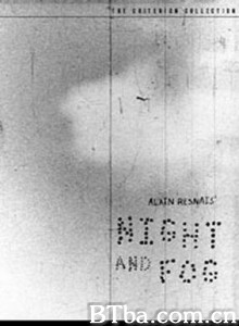 夜与雾 Night and Fog (1970)  BT磁力 迅雷网盘下载