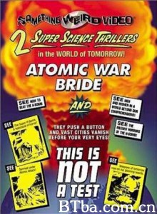 核战新娘 War Atomic War Bride (1960)  BT磁力 迅雷网盘下载
