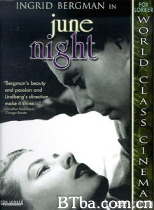 六月之夜 六月的一个晚上 June Night (1940)  BT磁力 迅雷网盘下载