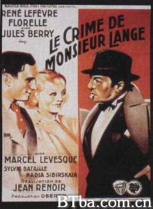 兰基先生的罪行 朗治先生的罪行 The Crime of Monsieur Lange (1936)  BT磁力 迅雷网盘下载