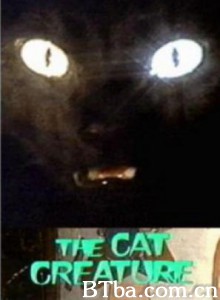 猫精灵 The Cat Creature (1973)  BT磁力 迅雷网盘下载