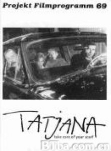 坐稳车，泰欣娜/Take Care of Your Scarf/ Tatiana-720p|1080p高清bt种子下载