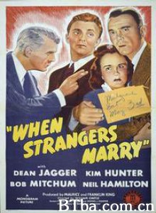 陌生人的婚礼 (1946)  BT磁力 迅雷网盘下载