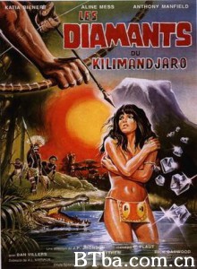 DiamondsofKilimandjaro El Tesoro de la diosa blanca The Treasure of the White Goddess (1983)  BT磁力 迅雷网盘下载