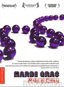 MardiGras:MadeinChina 狂欢节: 中国制造 (2007)  BT磁力 迅雷网盘下载