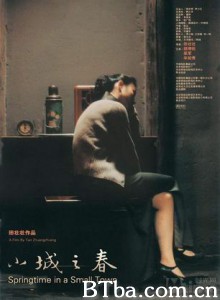小城之春 Springtime In a Small Town (2002)  BT磁力 迅雷网盘下载