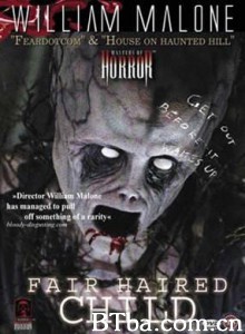 重生记 恐怖大师之重生记 "Masters of Horror" The Fair Haired Child (2006)  BT磁力 迅雷网盘下载