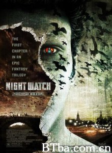 守夜人 Night Watch Nochnoy dozor (2004) 1080P/720P BT磁力 迅雷网盘下载