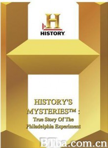 费城实验的真相 History's Mysteries: The.True.Story.of.the.Philadelphia.Experiment 解开历史迷雾系列：费城实验的真相 (1970)  BT磁力 迅雷网盘下载