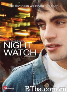 情欲夜迷宫 Night Watch (2005)  BT磁力 迅雷网盘下载