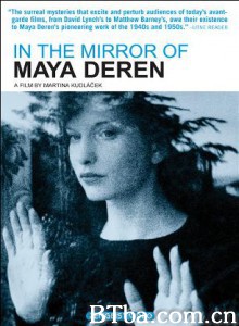 玛耶·黛伦的魔镜 In the Mirror of Maya Deren (2002)  BT磁力 迅雷网盘下载