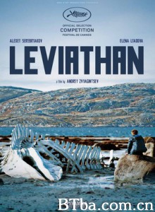利维坦 Leviafan Leviathan (2014) 720P BT磁力 迅雷网盘下载