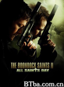 处刑人2 另类圣徒2 The Boondock Saints II (2009) 1080P/720P BT磁力 迅雷网盘下载