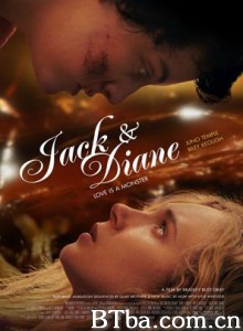 杰克与黛安 Jack and Diane   (2012) 720P BT磁力 迅雷网盘下载