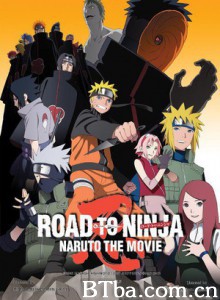 火影忍者剧场版9：忍者之路 火影忍者剧场版第9弹 Road to Ninja: Naruto the Movie (2012) 720P BT磁力 迅雷网盘下载