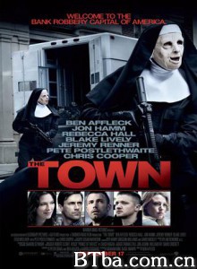城中大盗 窃盗城(台) 狂盗之城(港) The Town (2010) 1080P/720P BT磁力 迅雷网盘下载