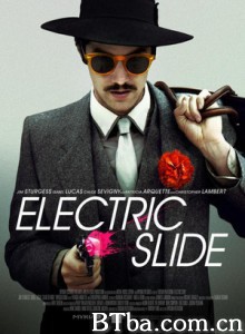 滑步舞 Electric Slide (2014) 720P BT磁力 迅雷网盘下载
