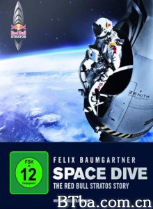 太空跳跃 太空蹦极 太空跳伞：牛人背后的故事 (2012)  BT磁力 迅雷网盘下载