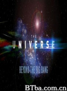 历史频道-宇宙系列：大爆炸开始 The Universe:  S01E014 (2007)  BT磁力 迅雷网盘下载